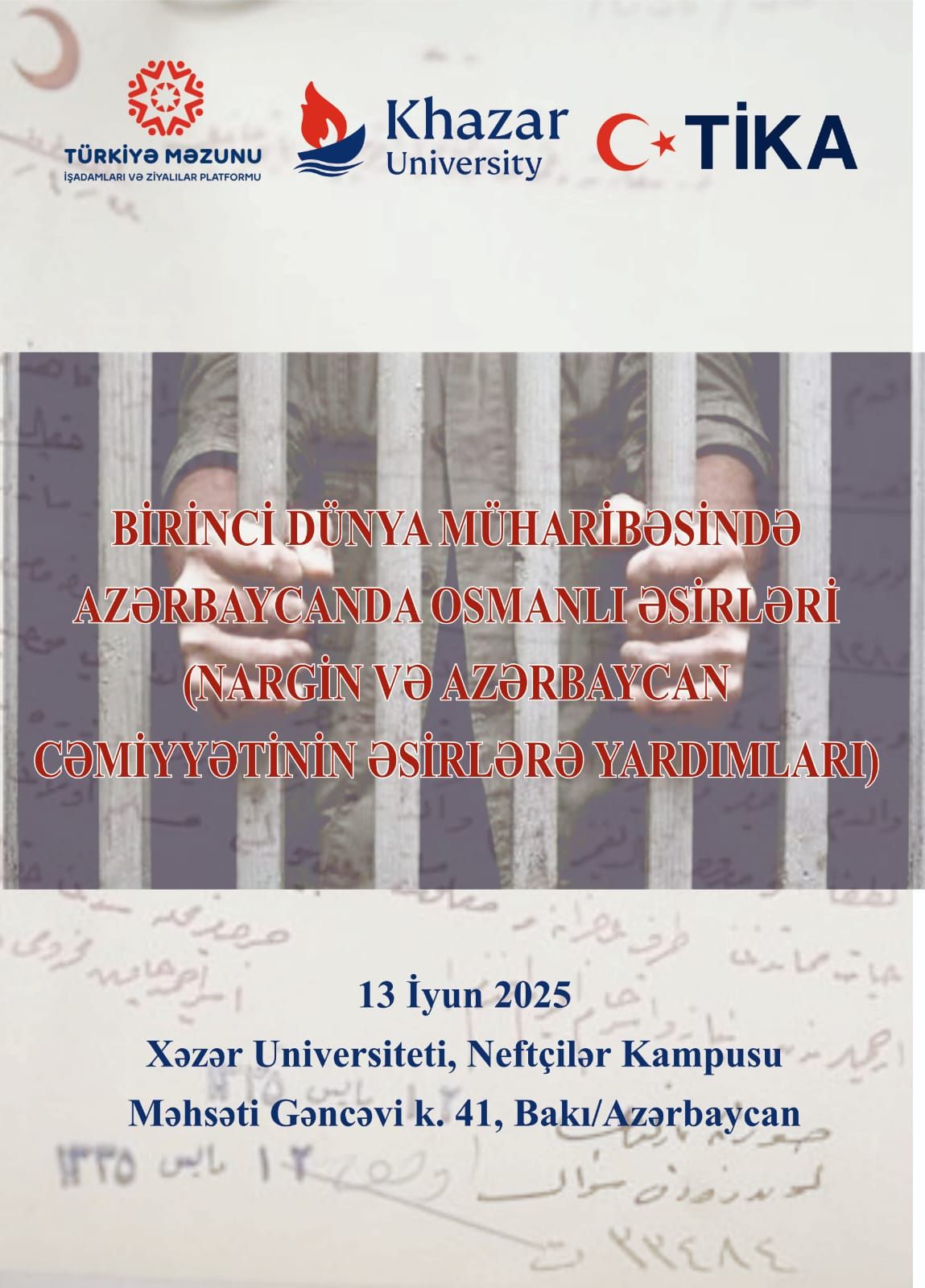 International Conference Titled "Ottoman Prisoners in Azerbaijan in the Light of Archival Documents and Nargin"