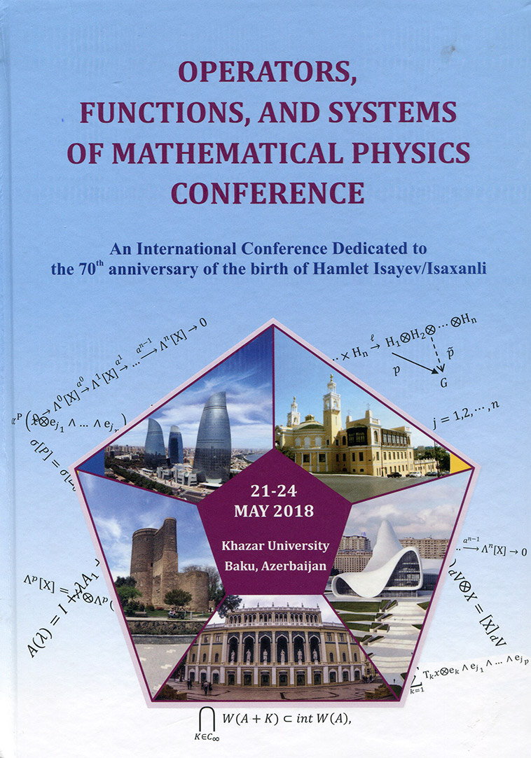 Collection of proceedings of an international conference “Operators, Functions, and Systems of Mathematical Physics” published