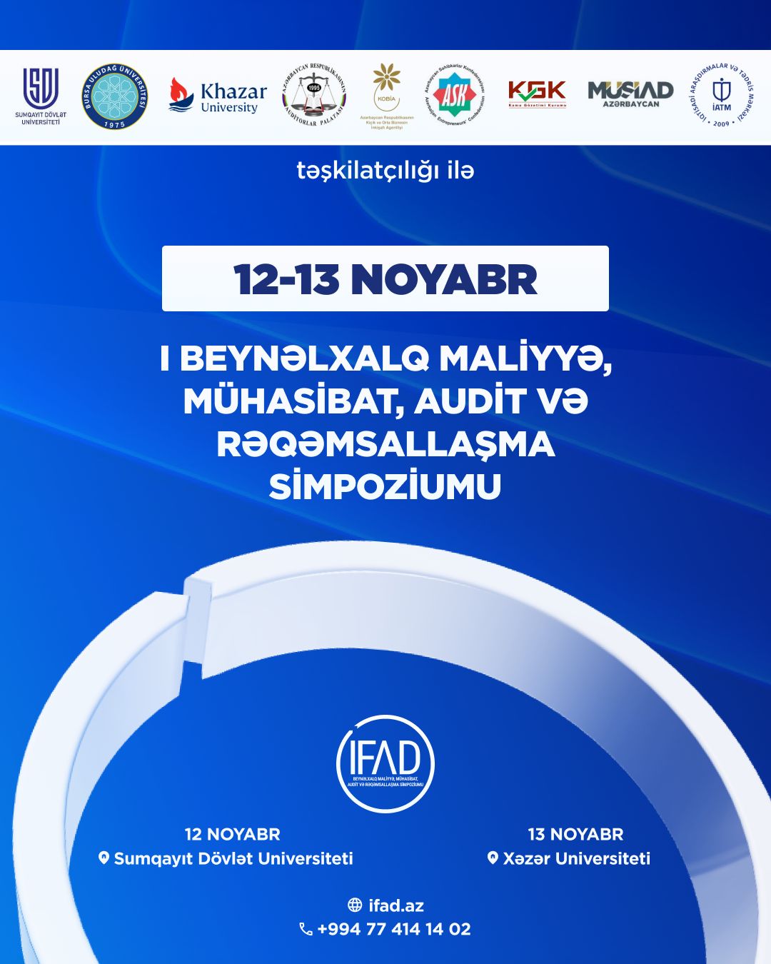 I BEYNƏLXALQ MALİYYƏ, MÜHASİBAT, AUDİT VƏ RƏQƏMSALLAŞMA SİMPOZİUMU