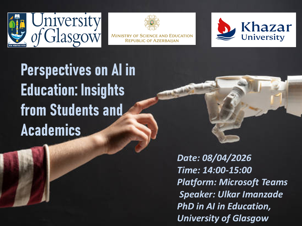 Dövlət Proqramı çərçivəsində Glasgow Universitetində təhsil alan doktorantın seminarı keçiriləcək   