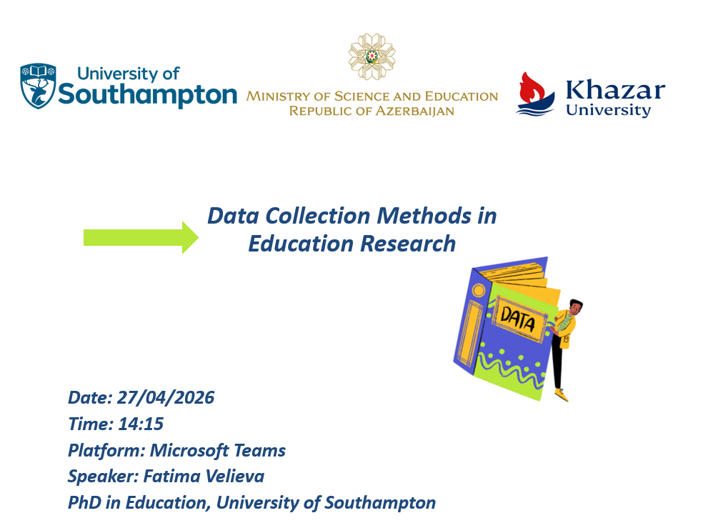 Dövlət Proqramı çərçivəsində Southampton Universitetində təhsil alan doktorantın elmi-praktik seminarı keçiriləcək