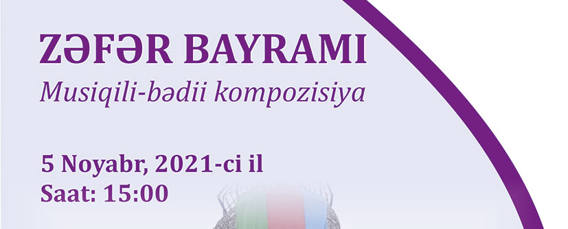 “Zəfər Bayramı” musiqili-bədii kompozisiya