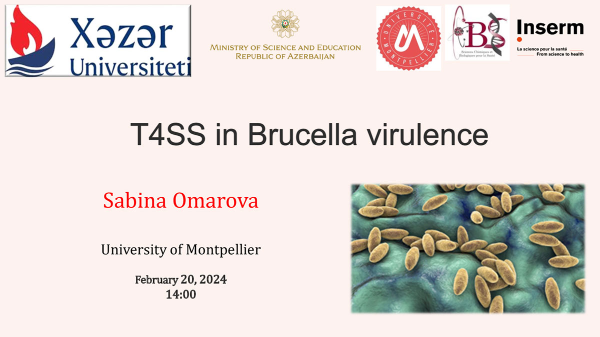 Fransanın Montpellier Universitetində Mikrobiologiya ixtisası üzrə təhsil alan doktorantın seminarı keçiriləcək