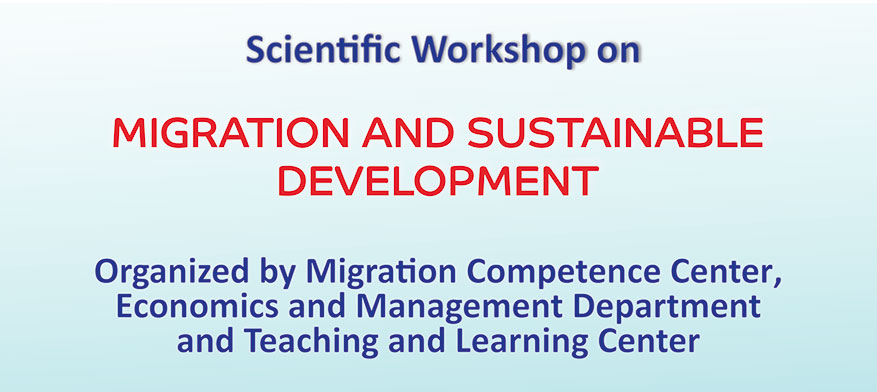 Scientific workshop to be held on “Migration and Sustainable Development”
