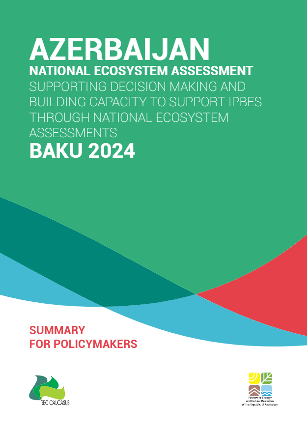 Overview of the Azerbaijan National Ecosystem Assessment for Policymakers