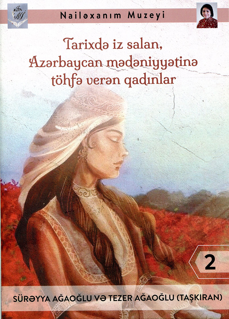 “Tarixdə iz salan, Azərbaycan mədəniyyətinə töhfə verən qadınlar” seriyasının 2-ci kitabı çapdan çıxıb