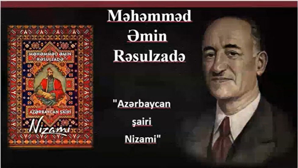 Məhəmməd Əmin Rəsulzadə və onun “Azərbaycan şairi Nizami” əsəri mövzusunda dəyirmi masa