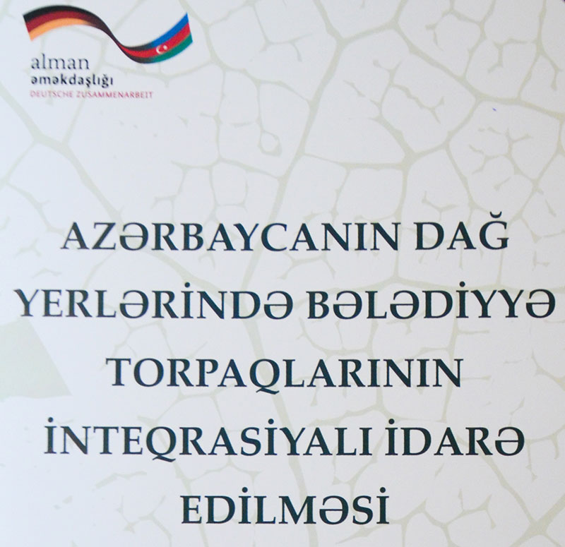 Handbook Developed on “Integrated Land Use Management of Municipal Land in the Mountain Areas of Azerbaijan”